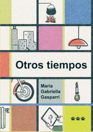 Otros Tiempos, Maria Gabriela Gasparri