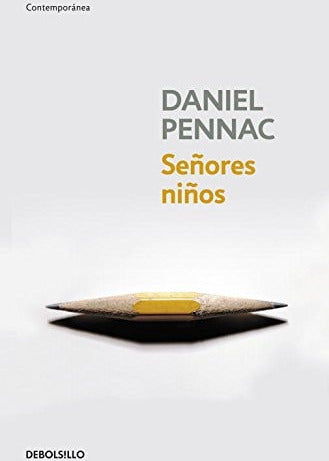 Señores niños, Daniel Pennac