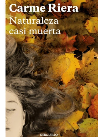 Naturaleza casi muerta, Carme Riera