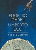 Tres cuentos, Umberto Eco Eugenio Carmi