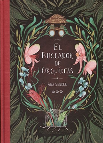 El buscador de orquídeas, Ana Sender Quintana