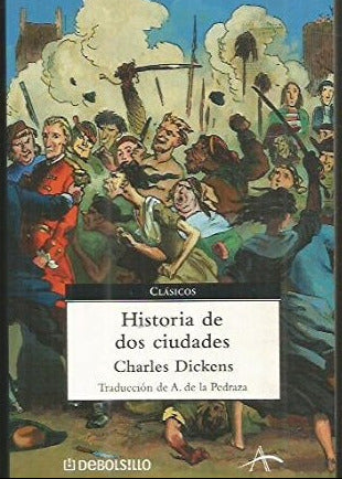 Historia de dos ciudades, Charles Dickens
