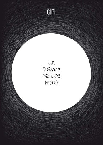 La Tierra de Los Hijos, Gipi