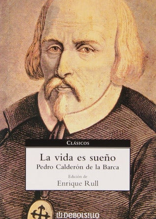 La vida es sueño, Pedro Calderón de la Barca
