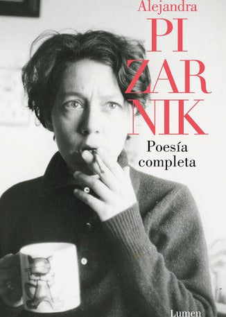 Poesía completa, Alejandra Pizarnik
