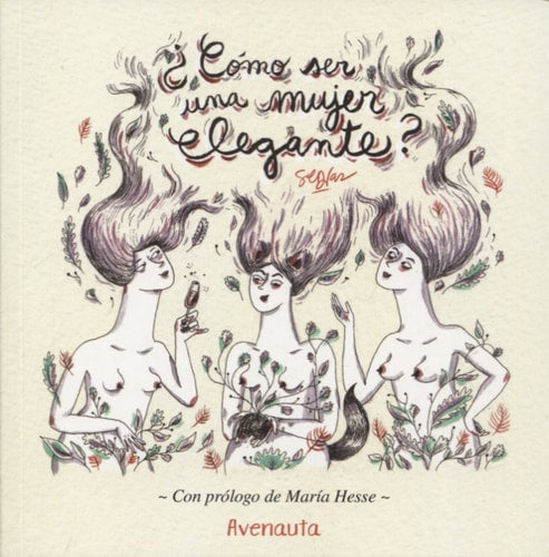 ¿Cómo ser una mujer elegante?, Sol Díaz