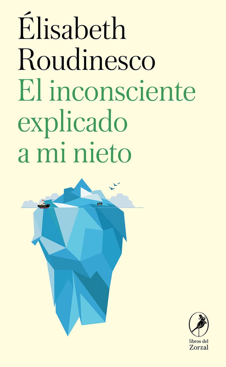 El inconsciente explicado a mi nieto, Élisabeth Roudinesco
