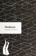 Mudanza (Spanish Edition), Alejandro Zambra