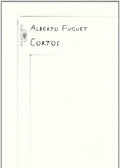 Cortos, Alberto Fuguet