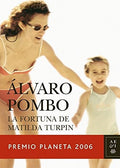 La fortuna de Matilda Turpin, Álvaro Pombo