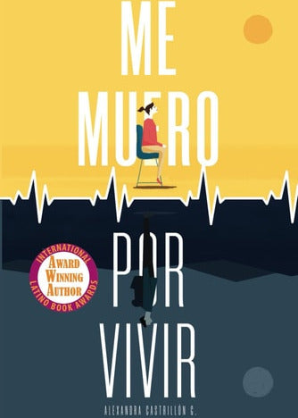 Me muero por vivir, Alexandra Castrillón Gómez