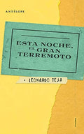 Esta noche, el gran terremoto, Leonardo Teja