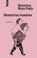 Nuestras madres, Gemma Ruiz