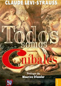 Todos somos caníbales, Claude Lévi-Strauss