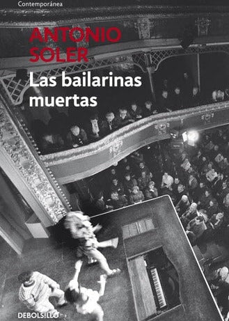 Las bailarinas muertas, Antonio Soler