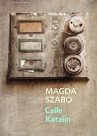 Calle Katalin, Magda Szabó