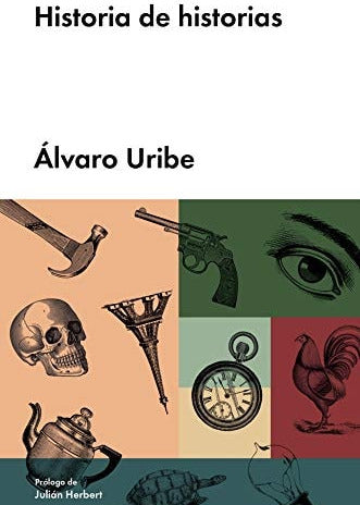 Historia de historias, Alvaro Uribe