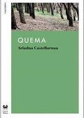 Quema, Ariadna Castellarnau