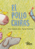 El pollo chiras, Víctor Eduardo Caro
