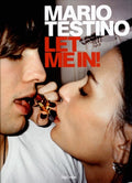 Let Me In!, Mario Testino, Michael Roberts