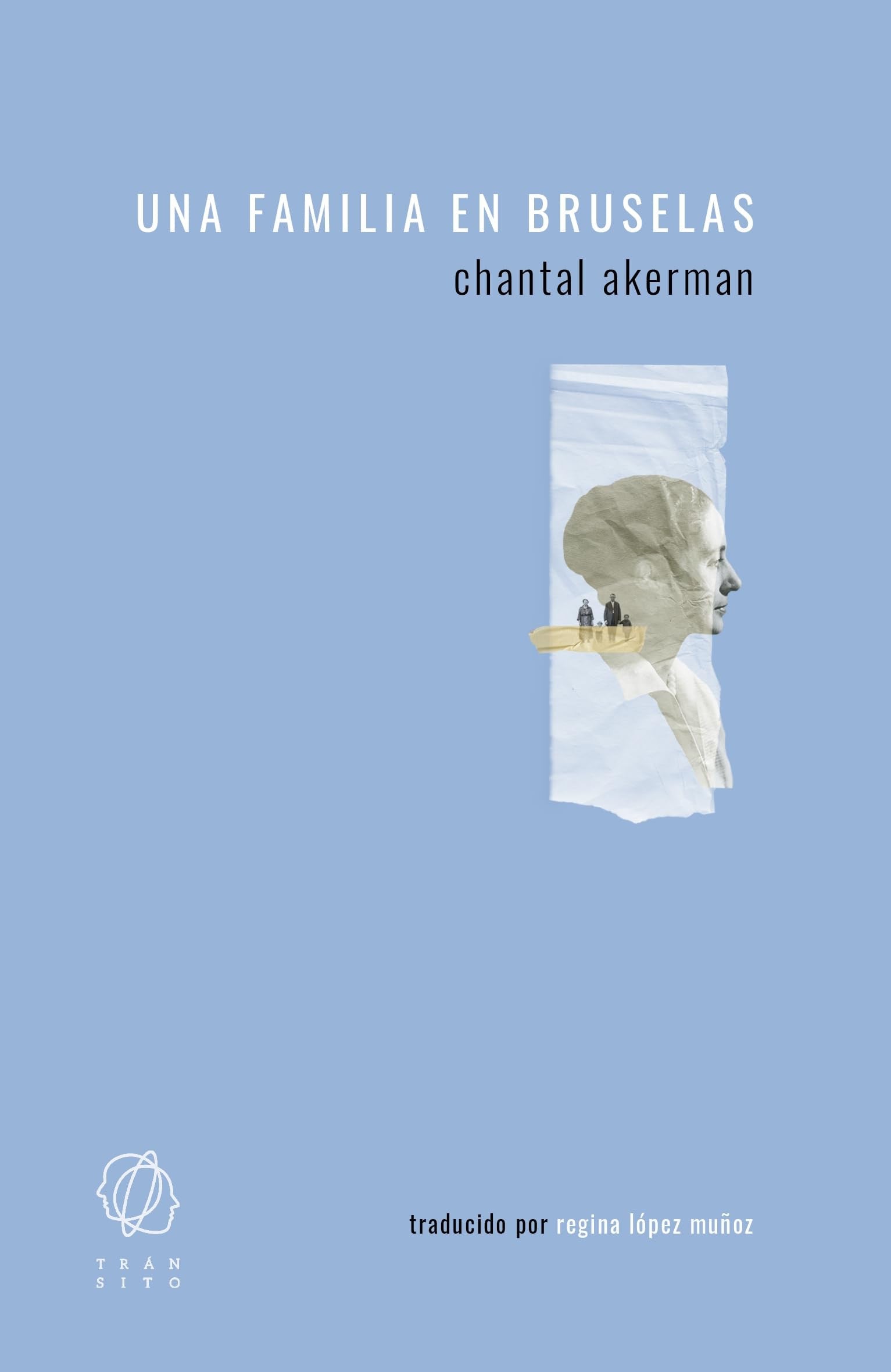 Una familia en Bruselas, Chantal Akerman