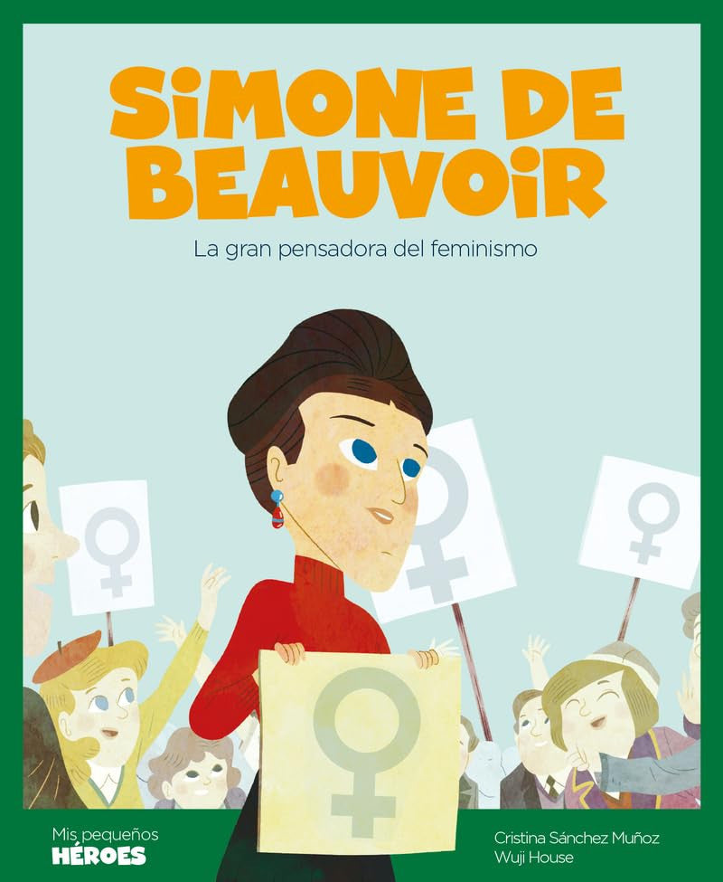 Simone de Beauvoir la gran pensadora del feminismo, Cristina Sánchez
