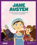 Jane Austen : la autora que escribía novelas llenas de sentido y sensibilidad, Maria Cecilia Cavallone