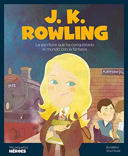J. K. Rowling La escritora que ha conquistado el mundo con la fantasía, Bonalletra