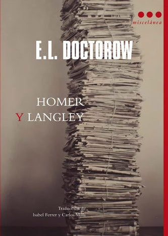 Homer y Langley, E. L. Doctorow