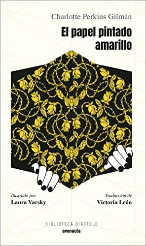 El papel pintado amarillo, Charlotte Perkins Gilman