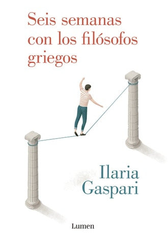 Seis semanas con los filósofos griegos, Ilaria Gaspari