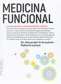 Medicina funcional, Alexander O. Krouham y Pablo Krouham