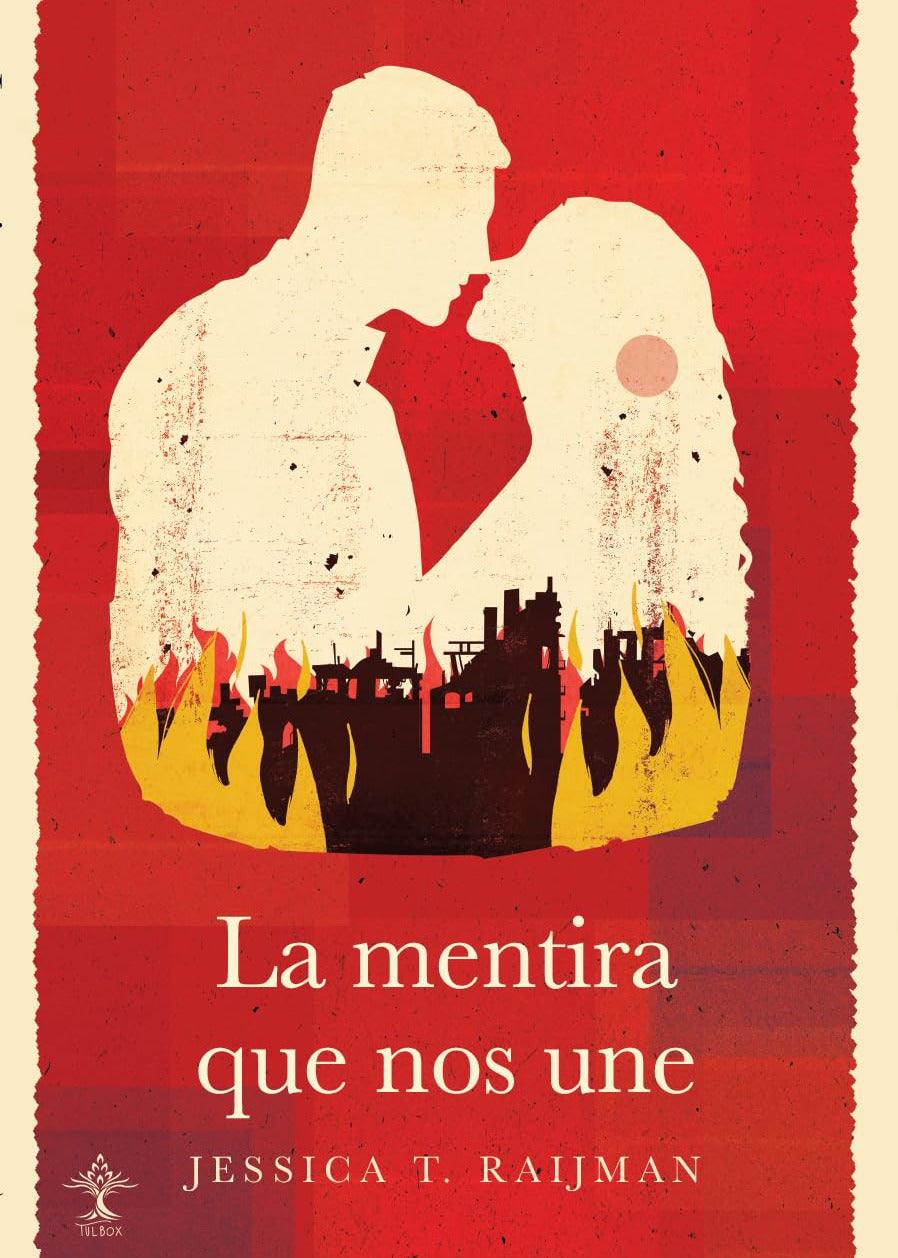 La mentira que nos une, Jessica T. Raijman