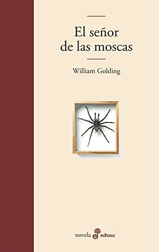 El señor de las moscas (Spanish Edition), Golding, William