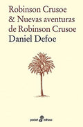 Robinson Crusoe / Nuevas aventuras de Robinson Crusoe, Daniel Defoe