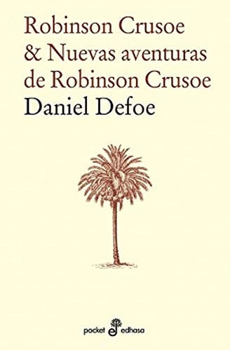 Robinson Crusoe / Nuevas aventuras de Robinson Crusoe, Daniel Defoe