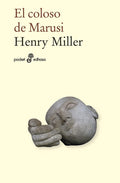 El coloso de Marusi, Henry Miller