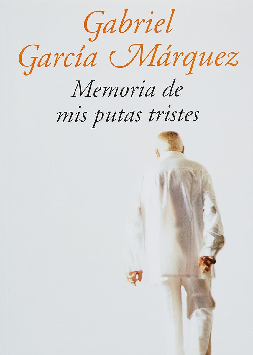 Memoria de mis putas tristes, Gabriel García Márquez