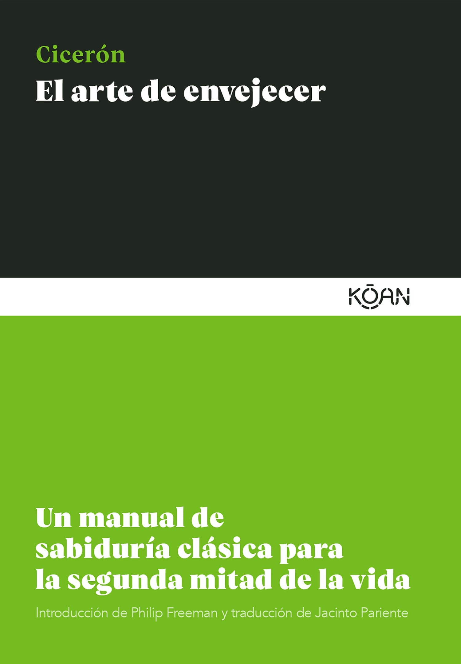 El Arte de Envejecer, Marcus Tullius Cicero