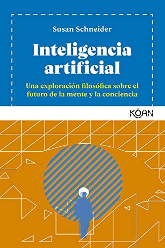 Inteligencia Artificial, Susan Schneider