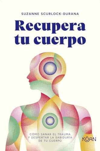 Recupera Tu Cuerpo, Suzanne Durana