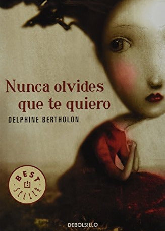 Nunca olvides que te quiero, Delphine Bertholon