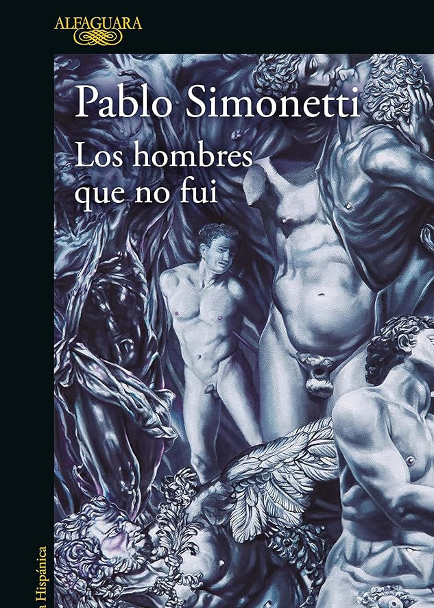 Los hombres que no fui cover image