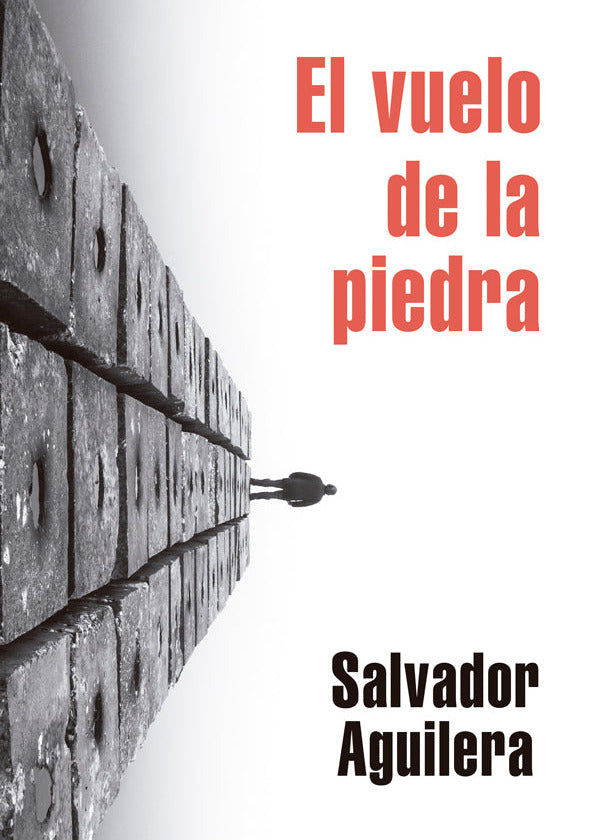 El vuelo de la piedra, Salvador Aguilera