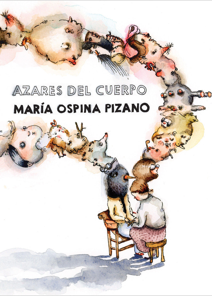 Azares del cuerpo, María Ospina Pizano