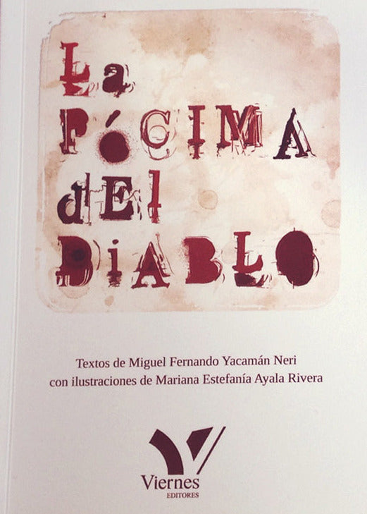 La pócima del diablo, Miguel Fernando Yacamán Neri