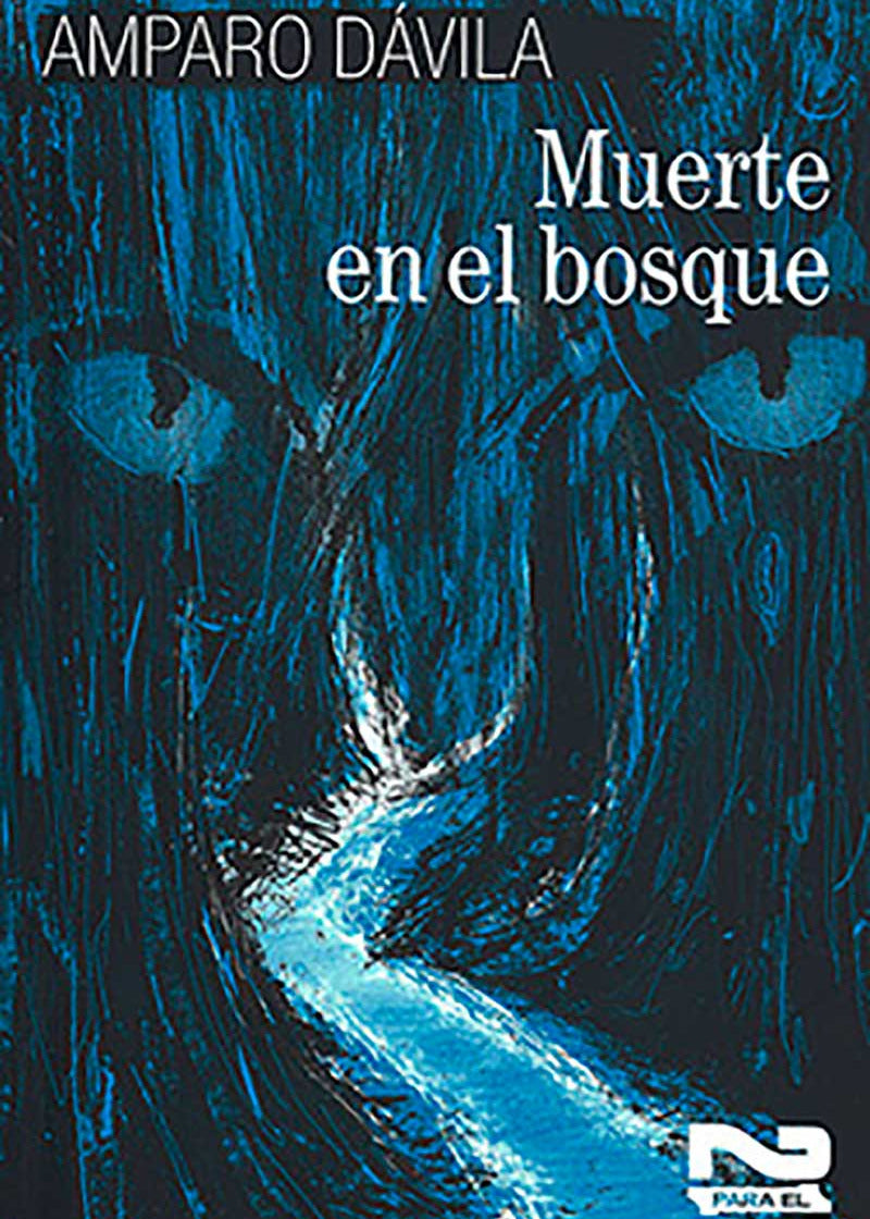 Muerte en el bosque, Amparo Dávila